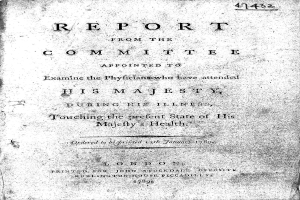 Altes Buch mit dem Titel "Bericht der Kommission, die die Ärzte untersucht hat, die Seiner Majestät während ihrer Krankheit beigestanden haben, betreffend den vorläufigen Gesundheitszustand Seiner Majestät" auf dem Cover.
